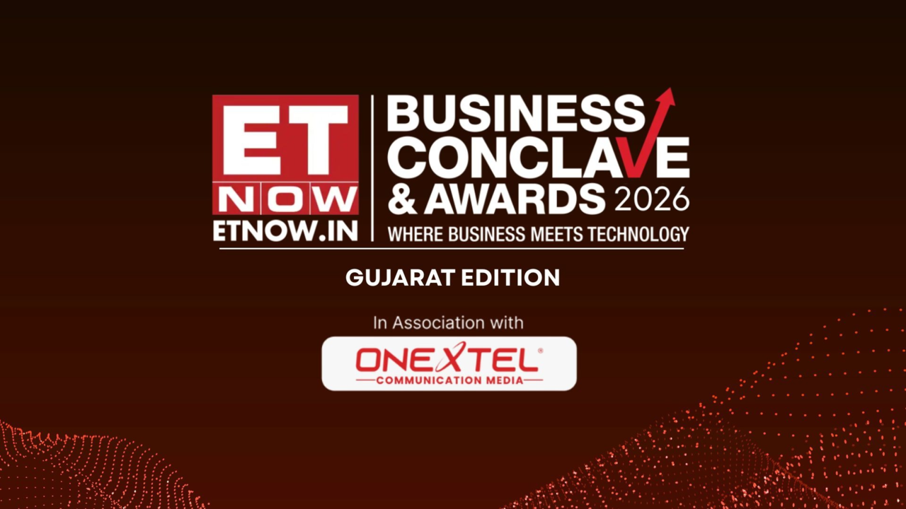 ETNow.in Business Conclave and Awards 2026 – Gujarat Edition, in Association with OneXtel Communication Media, Concludes Successfully in Ahmedabad